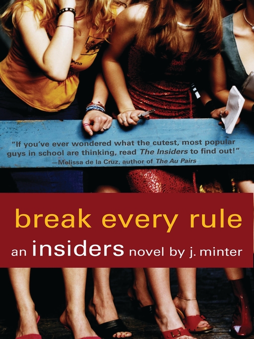 Title details for Break Every Rule by J. Minter - Available